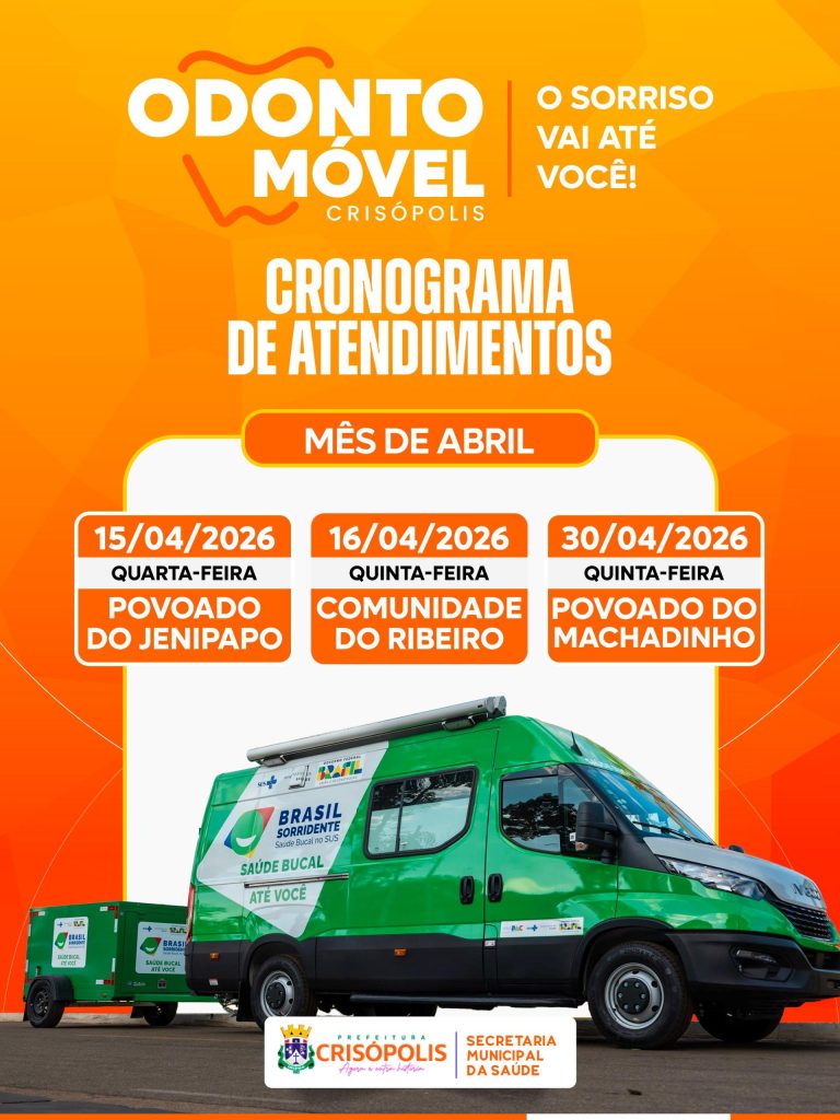CRONOGRAMA DE ATENDIMENTO, ODONTO MÓVEL CRISÓPOLIS-BA!