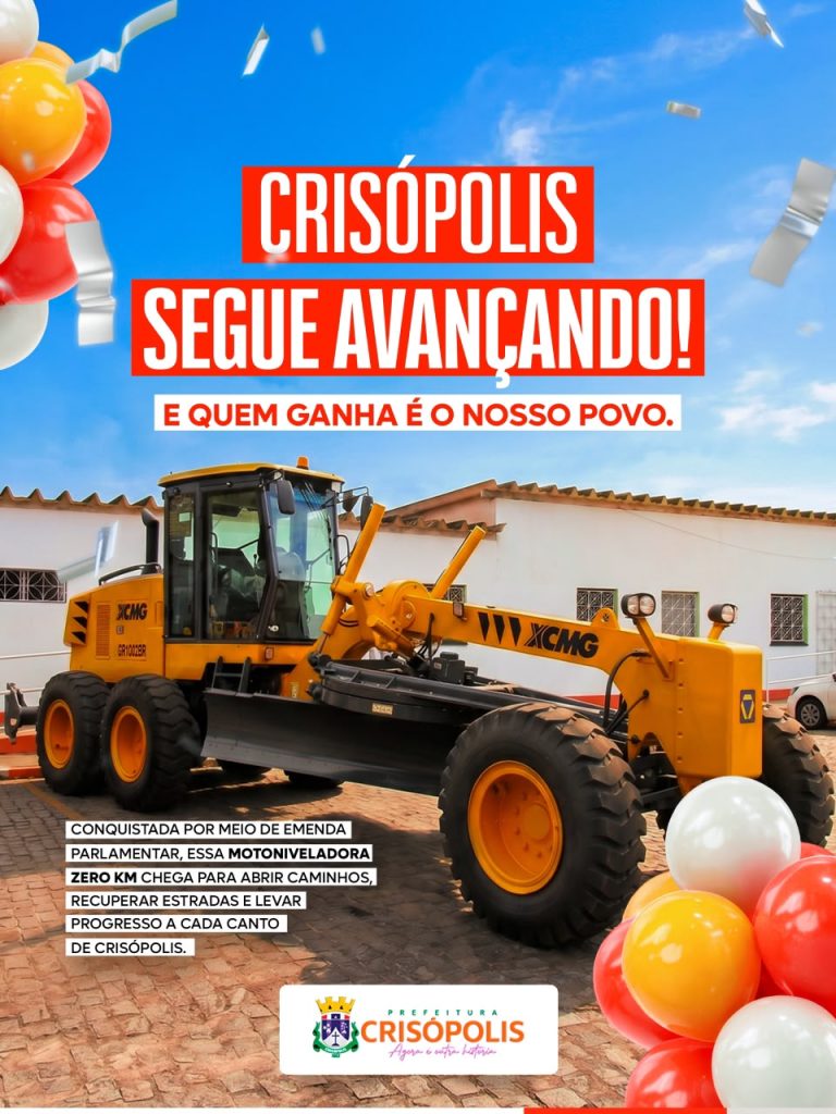 Mais uma motoniveladora para o nosso município.
